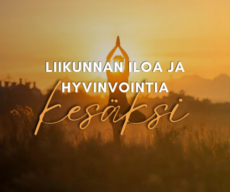 liikunnan iloa ja hyvinvointia kesäksi. kesän 2026 tarjoukset.